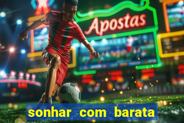 sonhar com barata no jogo do bicho